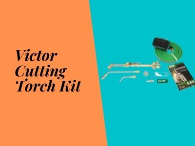 Victor Cutting Torch Kit